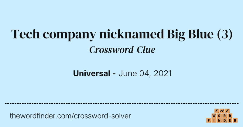 Tech company nicknamed Big Blue crossword clue image