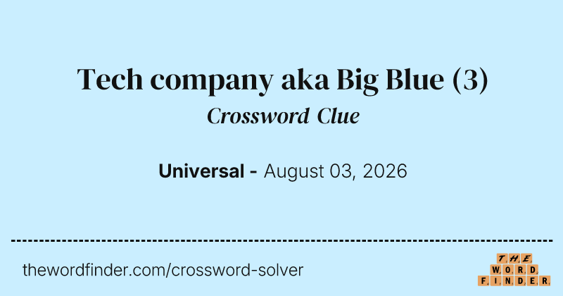 Tech company aka Big Blue crossword clue image