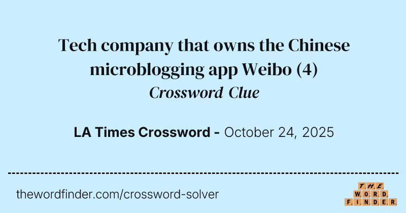 Tech company that owns the Chinese microblogging app Weibo crossword clue image