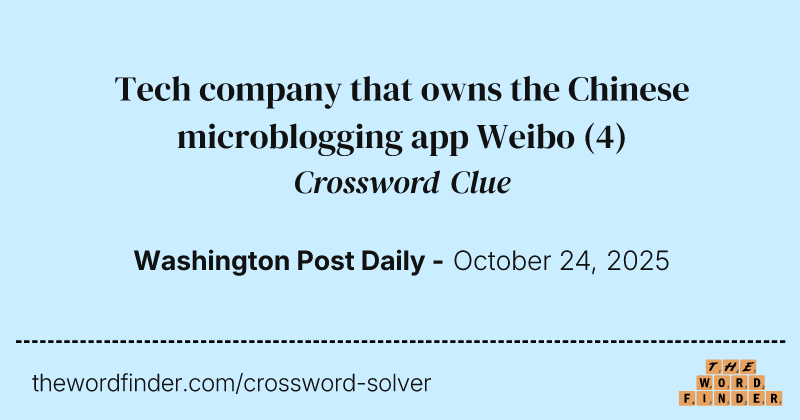 Tech company that owns the Chinese microblogging app Weibo crossword clue image