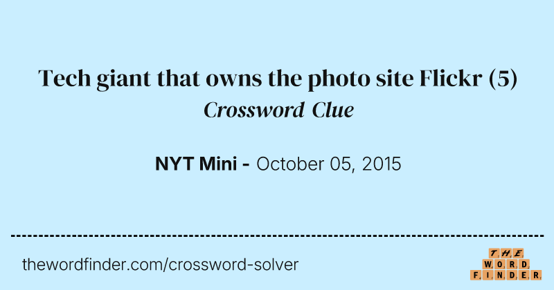 Tech giant that owns the photo site Flickr crossword clue image