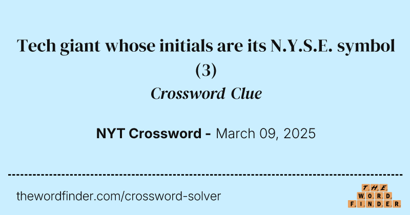 Tech giant whose initials are its N.Y.S.E. symbol crossword clue image