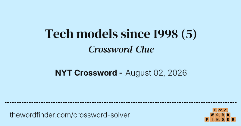 Tech models since 1998 crossword clue image