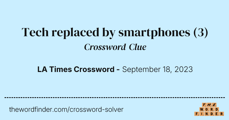 Tech replaced by smartphones crossword clue image