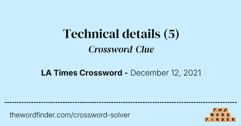 Technical details crossword clue image