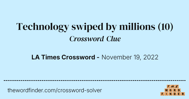 Technology swiped by millions crossword clue image