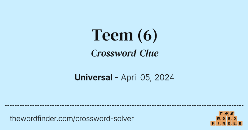 Teem crossword clue image