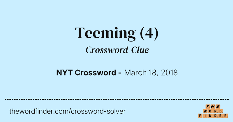 Teeming crossword clue image
