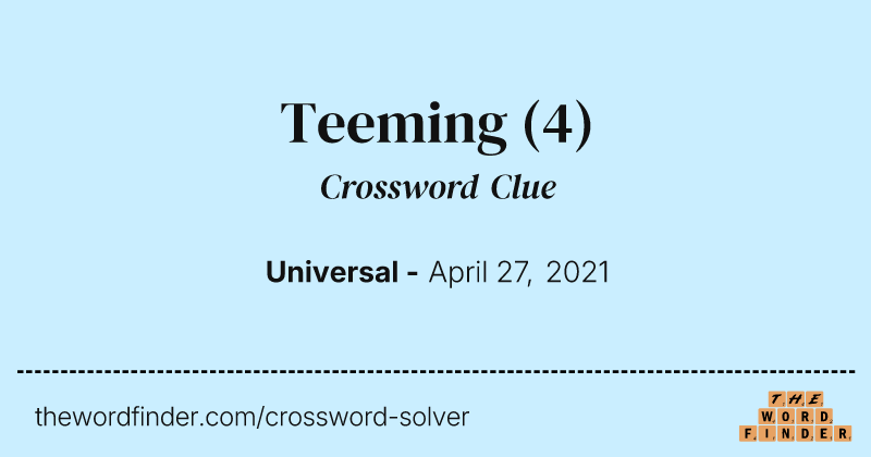 Teeming crossword clue image