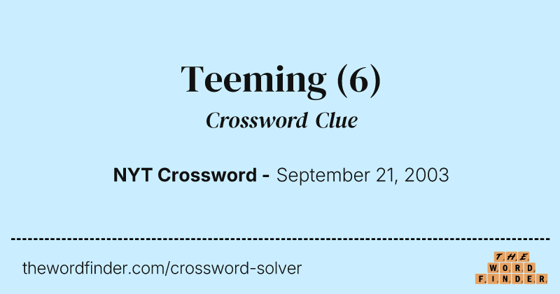 Teeming crossword clue image