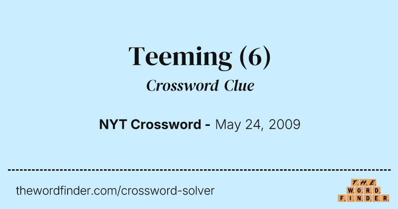 Teeming crossword clue image