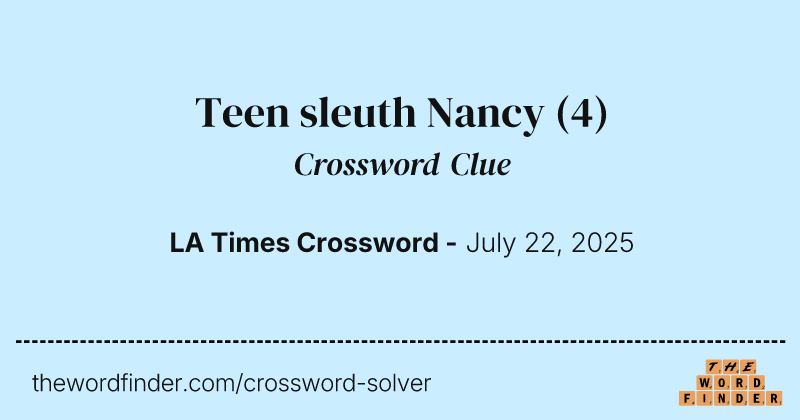 Teen sleuth Nancy crossword clue image