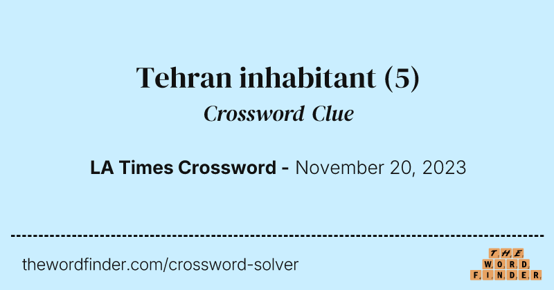 Tehran inhabitant crossword clue image