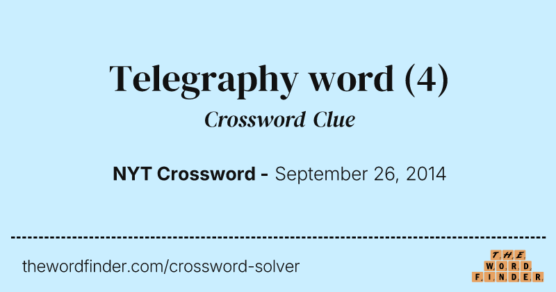 Telegraphy word crossword clue image