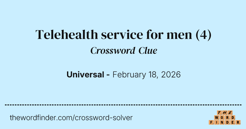 Telehealth service for men crossword clue image