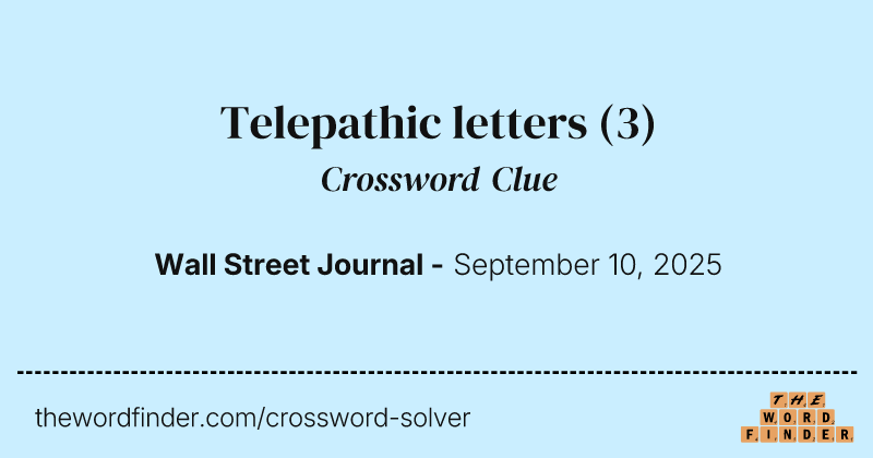 Telepathic letters crossword clue image