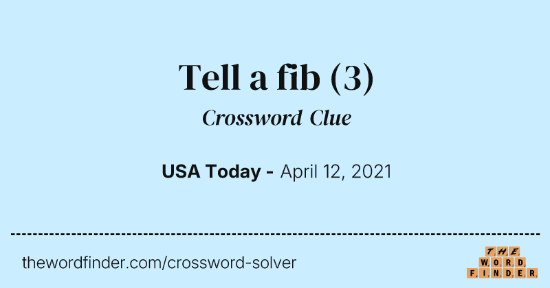 Tell a fib crossword clue image