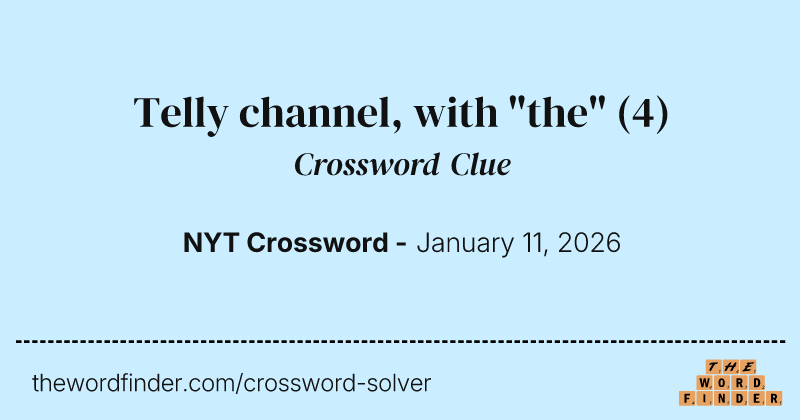 Telly channel, with "the" crossword clue image