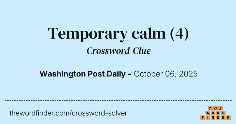 Temporary calm crossword clue image