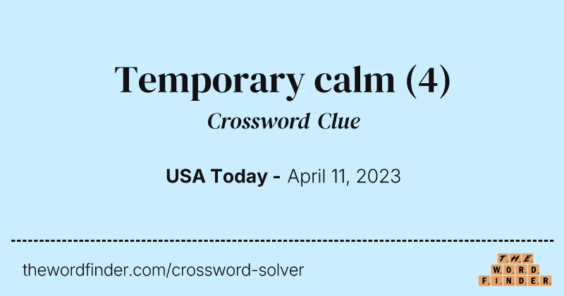 Temporary calm crossword clue image