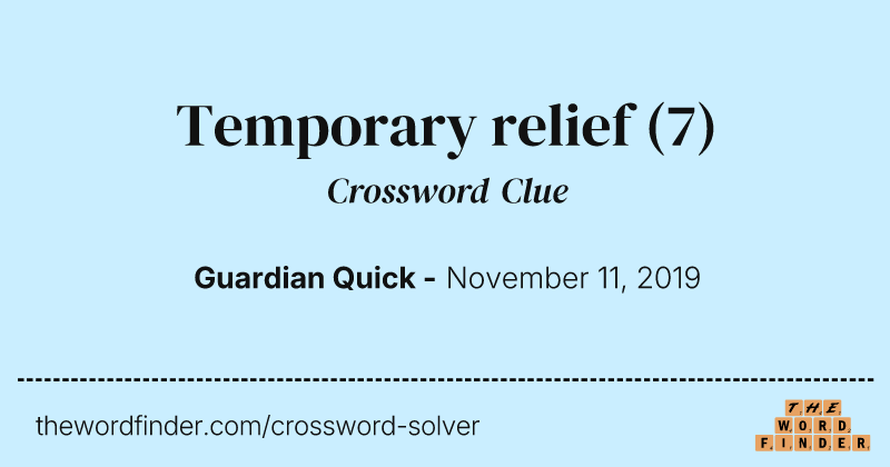 Temporary relief crossword clue image