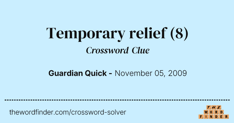 Temporary relief crossword clue image