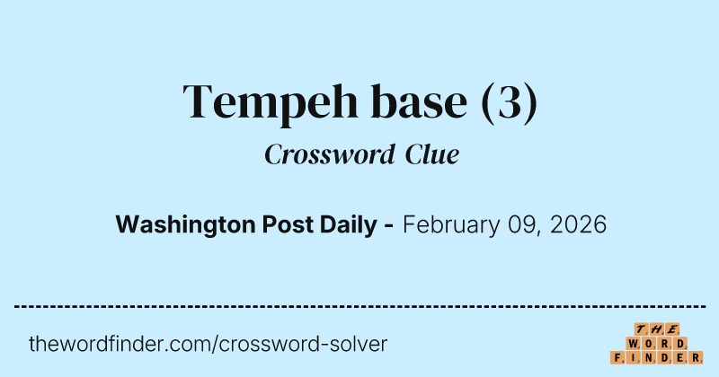 Tempeh base crossword clue image