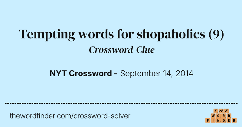 Tempting words for shopaholics crossword clue image