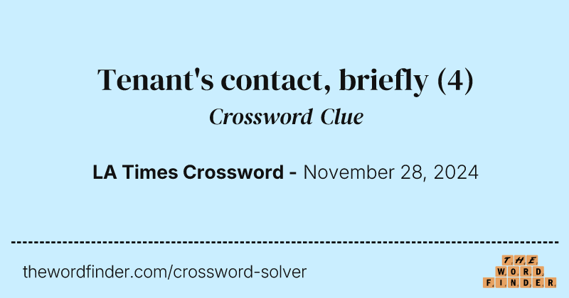 Tenant's contact, briefly crossword clue image