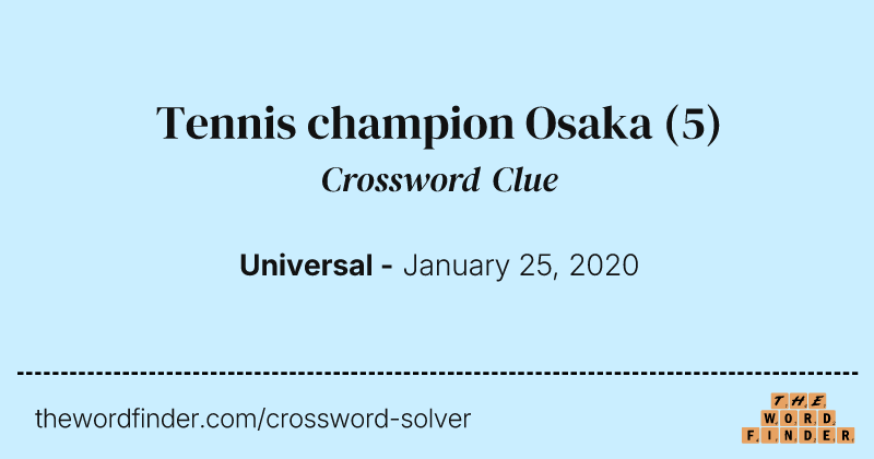 Tennis champion Osaka crossword clue image