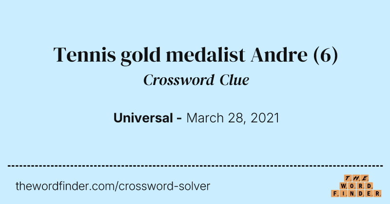 Tennis gold medalist Andre crossword clue image