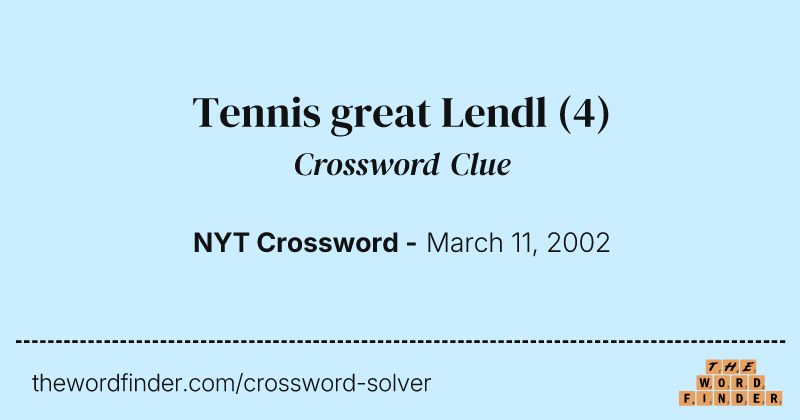 Tennis great Lendl crossword clue image