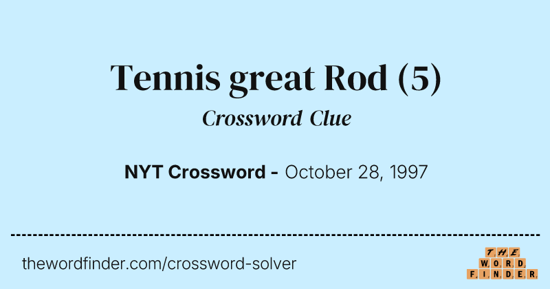 Tennis great Rod crossword clue image