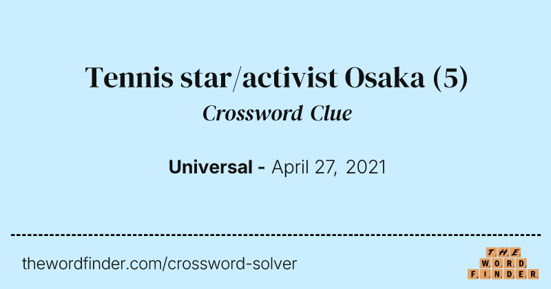 Tennis star/activist Osaka crossword clue image