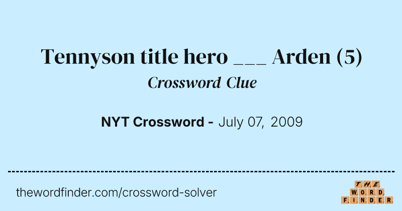 Tennyson title hero ___ Arden crossword clue image