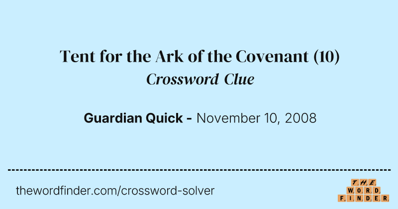 Tent for the Ark of the Covenant crossword clue image