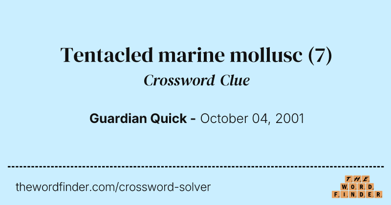 Tentacled marine mollusc crossword clue image