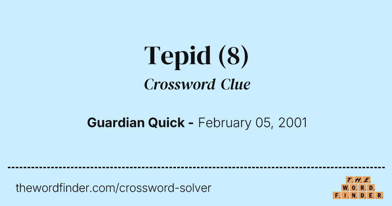 Tepid crossword clue image