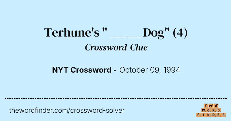 Terhune's "_____ Dog" crossword clue image