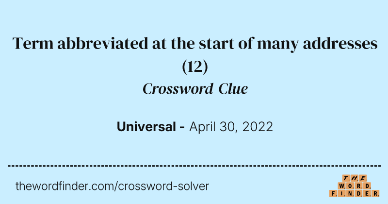 Term abbreviated at the start of many addresses crossword clue image