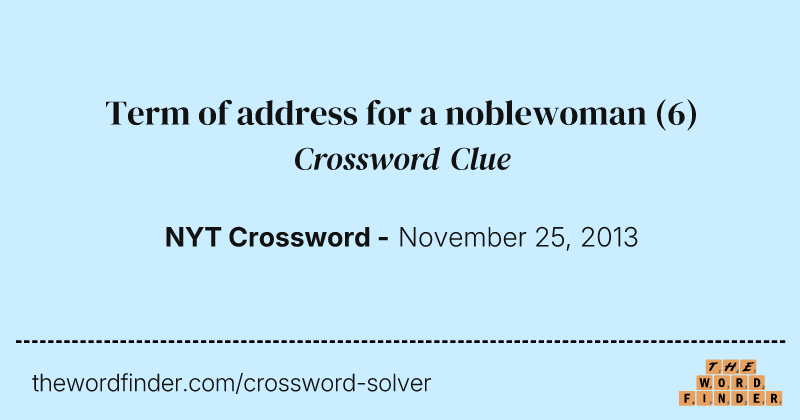 Term of address for a noblewoman crossword clue image