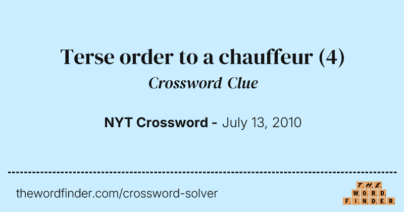 Terse order to a chauffeur crossword clue image