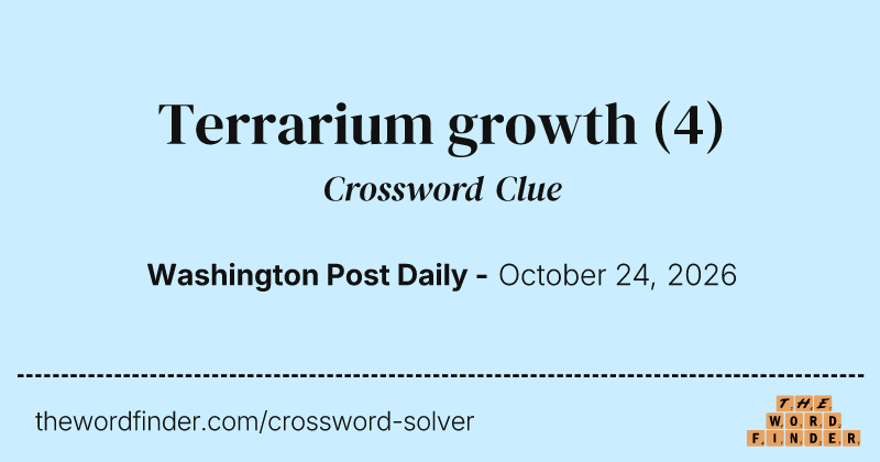 Terrarium growth crossword clue image
