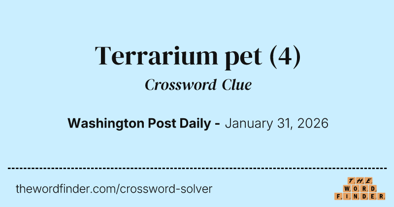 Terrarium pet crossword clue image