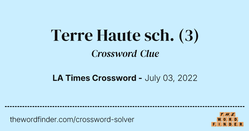 Terre Haute sch. crossword clue image