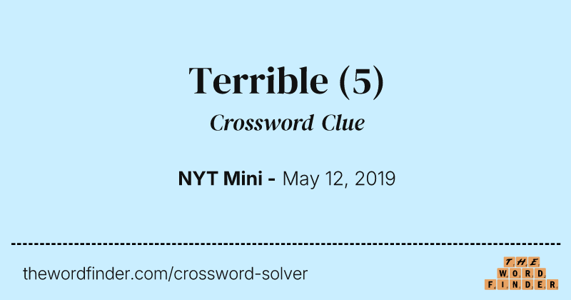 Terrible crossword clue image