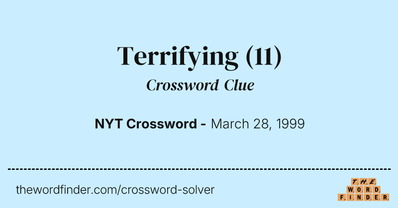 Terrifying crossword clue image