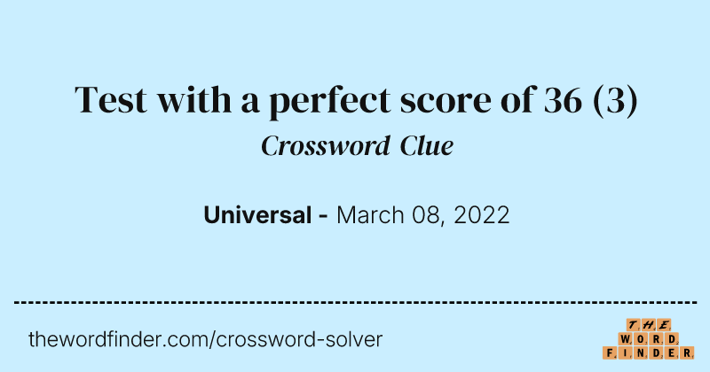 Test with a perfect score of 36 crossword clue image