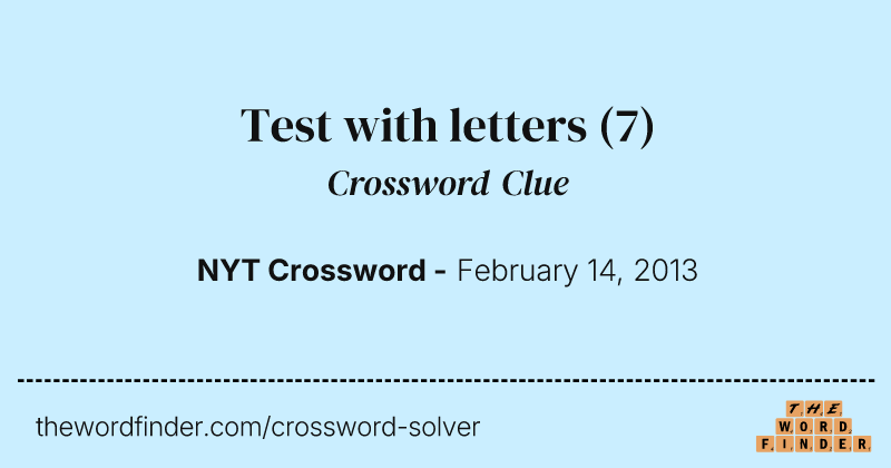 Test with letters crossword clue image
