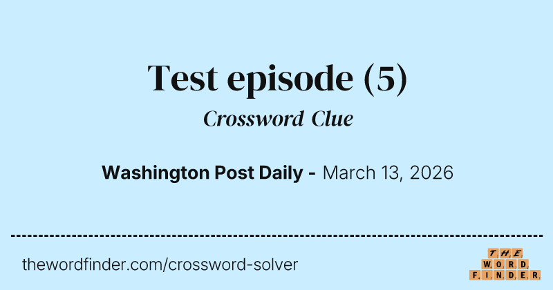 Test episode crossword clue image